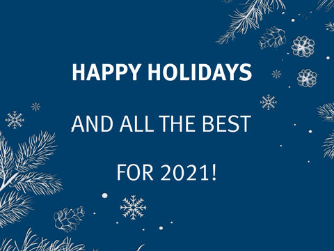 Happy holidays and all the best for 2021!