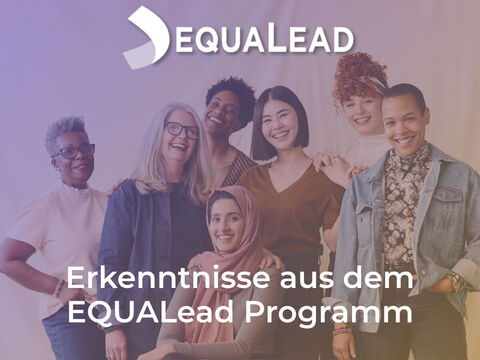 EQUALead: Programm abgeschlossen – Transferpublikation jetzt verfügbar