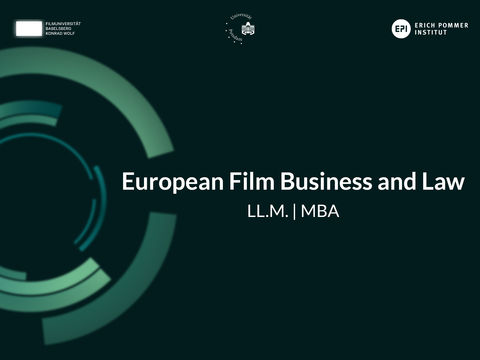 The Film University Babelsberg KONRAD WOLF and the University of Potsdam present the planned new master's program European Film Business and Law LL.M. | MBA
