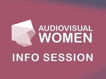 Info Session | AUDIOVISUAL WOMEN
